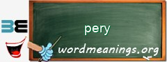 WordMeaning blackboard for pery